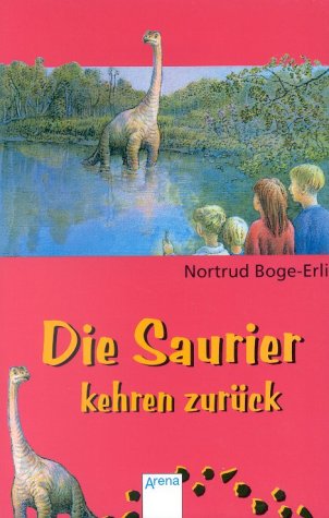 Imagen de archivo de Die Saurier kehren zurck. a la venta por medimops