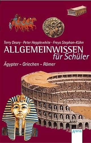 Imagen de archivo de Allgemeinwissen fr Schler - gypter, Griechen, Rmer a la venta por medimops