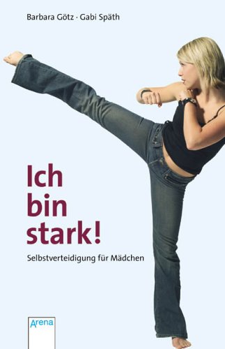 9783401023663: Ich bin stark!