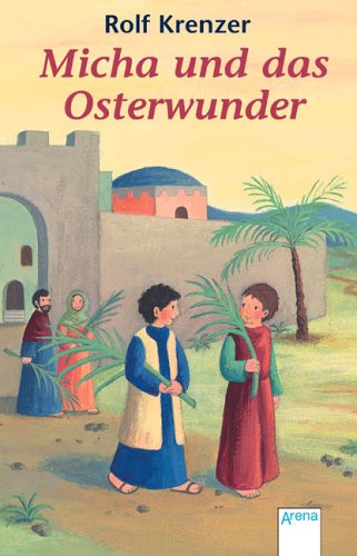 Stock image for Micha und das Osterwunder for sale by medimops