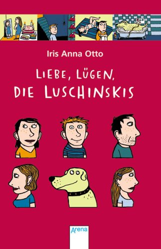 9783401024479: Liebe, Lgen, die Luschinskis by Otto, Iris A.