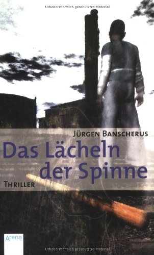 Stock image for Das Lcheln der Spinne for sale by Antiquariat  Angelika Hofmann