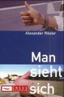 Beispielbild fr Man sieht sich r sler, alexander zum Verkauf von tomsshop.eu