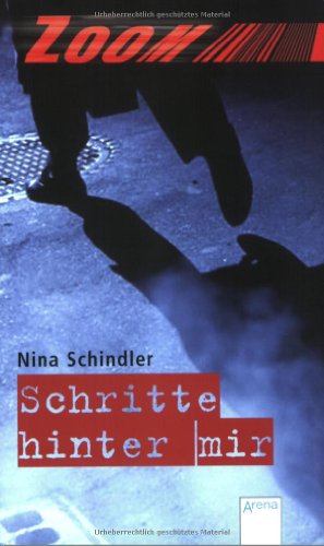 Schritte hinter mir - Schindler, Nina