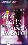 Stock image for Keine Party, kein Kribbeln im Bauch for sale by Sigrun Wuertele buchgenie_de