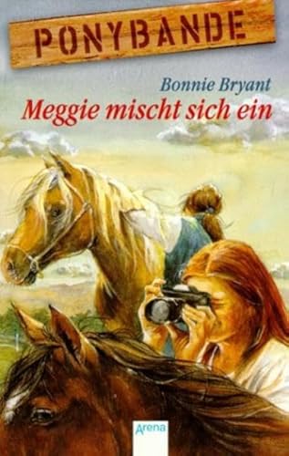 Beispielbild fr Meggie mischt sich ein (Arena Taschenbücher) Bryant, Bonnie; Heyne and Tadetzke, S zum Verkauf von tomsshop.eu