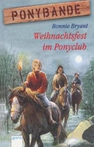 Ponybande 4. Weihnachtsfest im Ponyclub. ( Ab 8 J.). (9783401028231) by Bryant, Bonnie; Krautmann, Milada