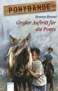 Beispielbild fr Gro er Auftritt für die Ponys Bryant, Bonnie and Tandetzke, Sabine zum Verkauf von tomsshop.eu