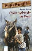 Stock image for Gro er Auftritt für die Ponys Bryant, Bonnie and Tandetzke, Sabine for sale by tomsshop.eu