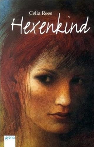 Hexenkind (Arena Taschenbücher) - Rees, Celia und Angelika Eisold-Viebig
