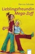 Imagen de archivo de Lieblingsfreundin, Mega-Zoff: Ab 10 Jahren a la venta por Gabis Bcherlager