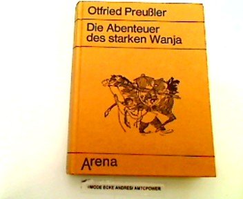 9783401034430: Die Abenteuer des starken Wanja.