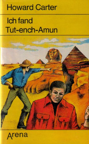 Stock image for Ich fand Tut-ench-Amun for sale by Buecherecke Bellearti