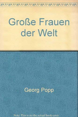 Stock image for Grosse Frauen der Welt (German Edition) for sale by ThriftBooks-Dallas