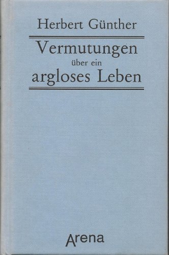 Beispielbild fr Vermutungen ber ein argloses Leben zum Verkauf von medimops