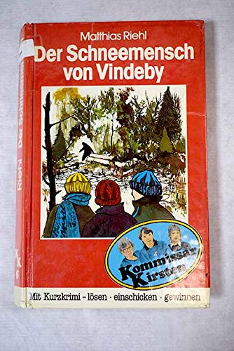 Beispielbild fr Der Schneemensch von Vindeby. Kommissar Kirsten (Bd. 6) zum Verkauf von Gabis Bcherlager