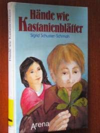 9783401041254: Hnde wie Kastanienbltter