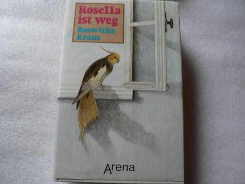 Stock image for Rosella ist weg. 1. Auflage. for sale by Antiquariat Armebooks