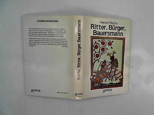 Ritter, Bürger, Bauersmann - Pleticha, Heinrich