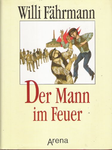 Der Mann im Feuer - Fährmann, Willi