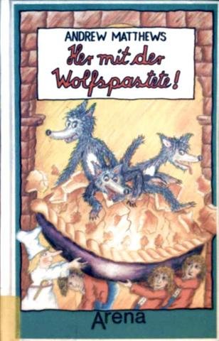 Stock image for Her mit der Wolfspastete! Aus dem Englischen von Wolf Harranth for sale by Hylaila - Online-Antiquariat