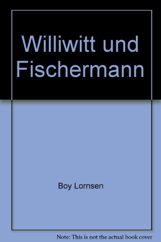 9783401042985: Williwitt und Fischermann