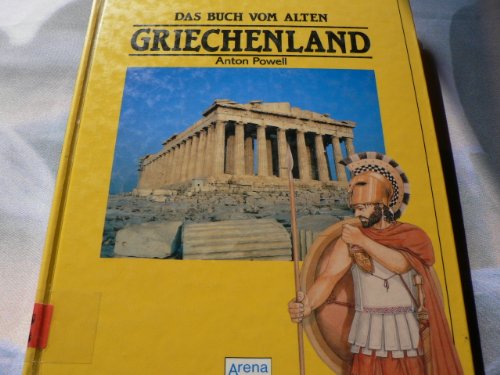 Imagen de archivo de Die Welt aus der wir kommen, Das Buch vom alten Griechenland a la venta por Versandantiquariat Felix Mcke