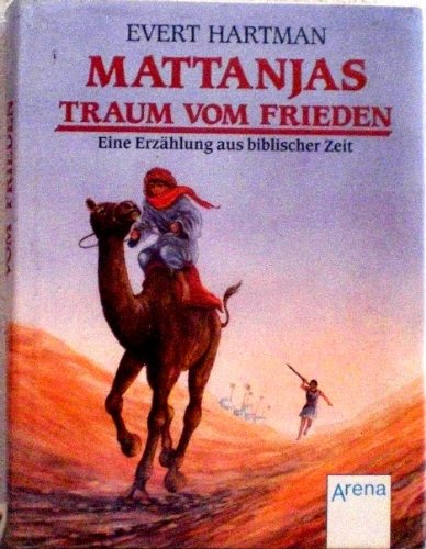 Stock image for Mattanjas Traum vom Frieden - Bibliotheksexemplar guter Zustand for sale by Weisel