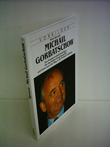 Vorbilder - Michail Gorbatschow