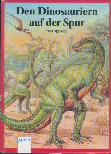 Beispielbild fr Den Dinosauriern auf der Spur - Bibliotheksexemplar guter Zustand -1- zum Verkauf von Weisel