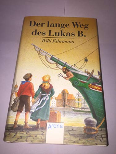 9783401044262: Der lange Weg des Lukas B. ( Ab 13 J.). Sonderausgabe. Das Buch zur groen ZDF- Weihnachtsserie