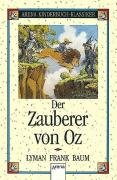 Stock image for Der Zauberer von Oz. ( Ab 8 J.). for sale by ThriftBooks-Dallas