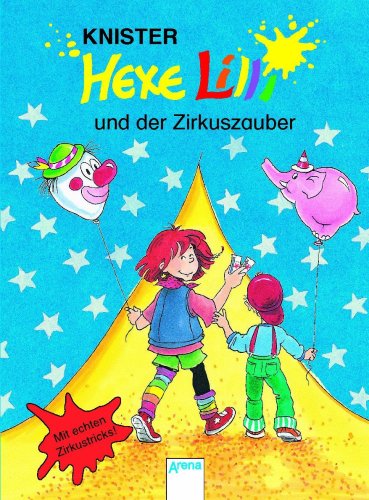 Beispielbild fr Hexe Lilli und der Zirkuszauber: In neuer Rechtschreibung zum Verkauf von Gabis Bcherlager