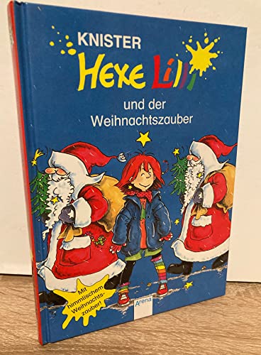 Hexe Lilli und der Weihnachtszauber - Knister und Birgit Rieger