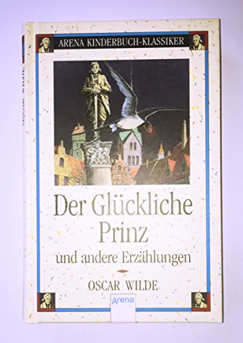 Beispielbild fr Der Glckliche Prinz und andere Erzhlungen zum Verkauf von medimops