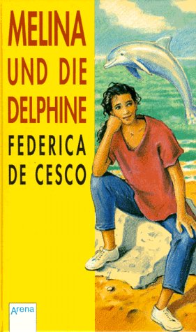 Stock image for Melina und die Delfine for sale by Sigrun Wuertele buchgenie_de