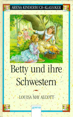 9783401046754: Betty und ihre Schwestern