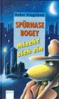 Stock image for Sprnase Bogey mischt sich ein. for sale by Antiquariat Bcherkeller