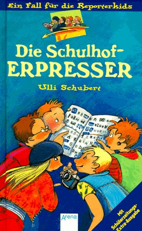 Beispielbild fr Die Schulhof-Erpresser - In neuer Rechtschreibung zum Verkauf von Antiquariat Buchtip Vera Eder-Haumer