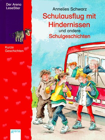 Stock image for Schulausflug mit Hindernissen und andere Schulgeschichten for sale by Versandantiquariat Felix Mcke
