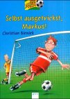 Beispielbild fr Selbst ausgetrickst, Markus! Bieniek, Christian zum Verkauf von tomsshop.eu