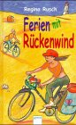Stock image for Ferien mit Rckenwind. for sale by Antiquariat Hentrich (Inhaber Jens Blaseio)