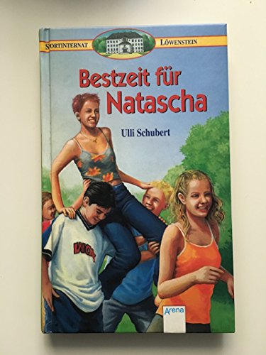 Stock image for Bestzeit fr Natascha. Sportinternat Lwenstein. Hardcover for sale by Deichkieker Bcherkiste