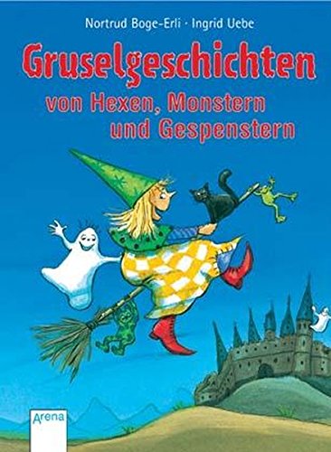 Beispielbild fr Gruselgeschichten von Hexen, Monstern und Gespenstern zum Verkauf von Antiquariat am Mnster Gisela Lowig