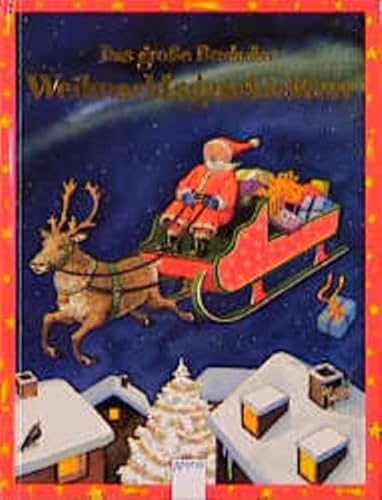 Beispielbild fr Das groe Buch der Weihnachtsgeschichten. zum Verkauf von Antiquariat Matthias Wagner