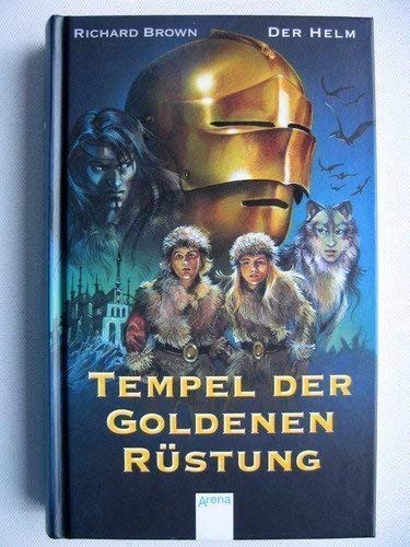 Tempel der goldenen Rüstung, Bd.1, Der Helm