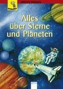 Stock image for Alles ber Sterne und Planeten for sale by medimops