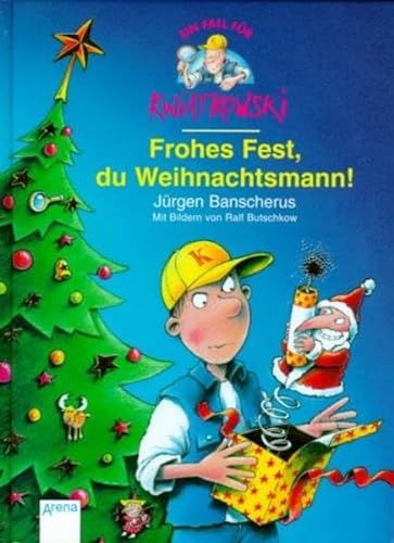 Ein Fall fÃ¼r Kwiatkowski, Frohes Fest, du Weihnachtsmann (9783401052564) by Banscherus, JÃ¼rgen; Butschkow, Ralf