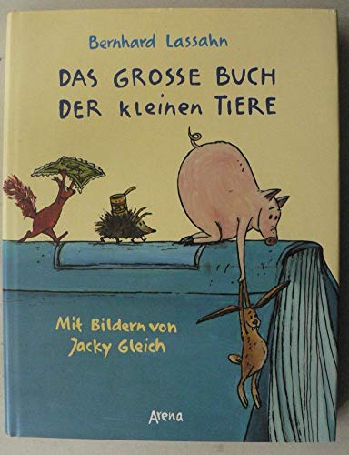 9783401052724: Das groe Buch der kleinen Tiere