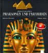 Pharaonen und Pyramiden. (Reihe: Wissen erleben). --- 3-D-Ausgabe mit 3D-Brille.